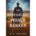 The Benevolent World Banker