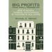 Big Profits from Small Properties: How to Achieve Financial Independence by Investing in Real Estate