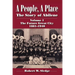 A People, a Place: The Story of Abilene Volume I; The Future Great City 1881-1940