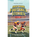 Inspiring Football Stories For Kids - Fun, Inspirational Facts & Stories For Young Readers
