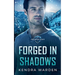 Forged in Shadows