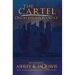 The Cartel Deluxe Edition: Books 1-3
