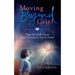 Moving Beyond Grief: How To Shift From Grief & Loss To Joy & Peace