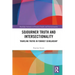 Sojourner Truth and Intersectionality: Traveling Truths in Feminist Scholarship