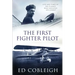 The First Fighter Pilot - Roland Garros: The Life and Times of the Playboy Who Invented Air Combat