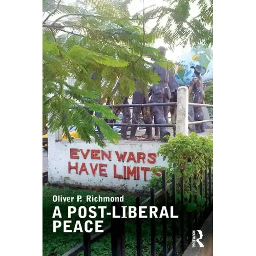 A Post-Liberal Peace