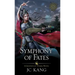 Symphony of Fates: A Legends of Tivara Story