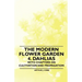 The Modern Flower Garden 4. Dahlias - With Chapters on Cultivation and Propagation
