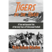Tigers by the River: A True and Accurate Tale of the Early Days of Pro Football