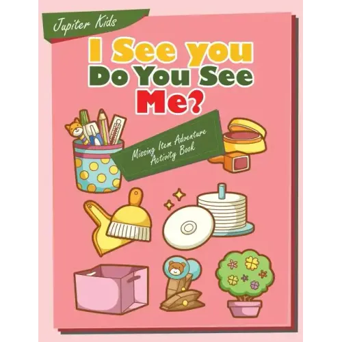 I see you, Do You See Me? Missing Item Adventure Activity Book