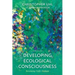Developing Ecological Consciousness: Becoming Fully Human