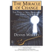 The Miracle of Change
