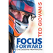 Focus Forward: Life Lessons from Racing