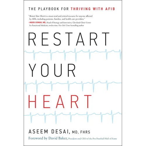 Restart Your Heart: The Playbook for Thriving with Afib
