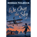 We Own the Sky
