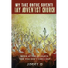 My take on the Seventh Day Adventist Church