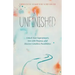 Unfinished: Unlock Your Superpowers, Live with Purpose, and Discover Limitless Possibilities