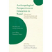 Anthropological Perspectives on Education in Nepal: Educational Transformations and Avenues of Learning