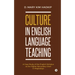 Culture in English Language Teaching: A Case Study of the English Syllabus at the Higher Secondary Level in Meghalaya