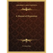 A Manual of Hypnotism