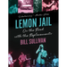 Lemon Jail: On the Road with the Replacements