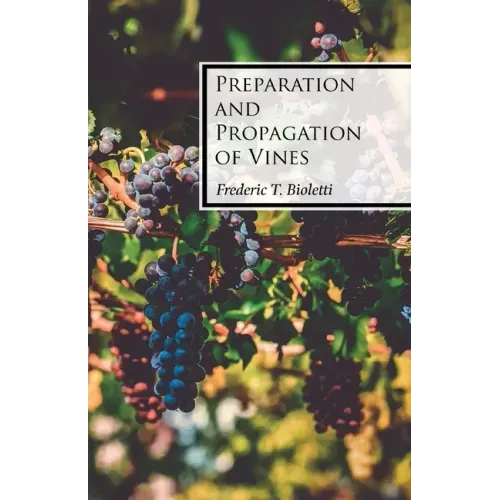 Preparation and Propagation of Vines