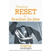 Pressing RESET for Brazilian Jiu-Jitsu