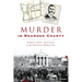 Murder in Roanoke County: Race and Justice in the 1891 Susan Watkins Case