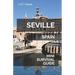 Seville Mini Survival Guide