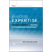 Building Expertise: Cognitive Methods for Training and Performance Improvement