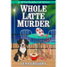 Whole Latte Murder