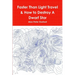 Faster Than Light Travel & How to Destroy A Dwarf Star