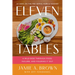 Eleven Tables: A Wild Ride Through Food, Failure, and Figuring It Out