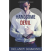 Handsome Devil: a billionaire marriage of convenience romance