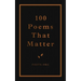 100 Poems That Matter