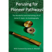 Perusing for Pioneer Pathways: The Wonderful and Entertaining Life of James D. Spain- An Autobiography