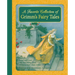 A Favorite Collection of Grimm's Fairy Tales: Cinderella, Little Red Riding Hood, Snow White and the Seven Dwarfs and Many More Classic Stories