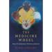 The Medicine Wheel