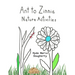 Ant to Zinnia Nature Activities