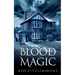 Blood Magic: Stranger Magics, Book Four