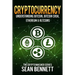 Cryptocurrency: Understanding Bitcoin, Bitcoin Cash, Ethereum & Altcoins