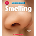 Smelling (Learn About: The Five Senses)