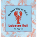 The Best Way to Eat a Lobster Roll