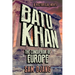 Batu Khan: The Conqueror of Europe