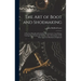 The Art of Boot and Shoemaking: a Practical Handbook Including Measurement, Last-fitting, Cutting-out, Closing and Making, With a Description of the M