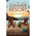 The Summer Resort: New Beginnings