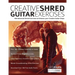 Creative Shred Guitar Exercises: 100 Advanced Shred Exercises to Enhance your Creative Guitar Chops