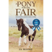 A Pony For The Fair: The Gypsy Pony