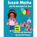 Suzzie Mocha: And The Best Book Fair Ever: And The Best Book Fair Ever