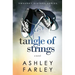 Tangle of Strings